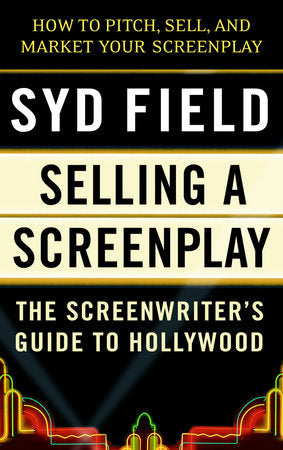 Selling a Screenplay Paperback by Syd Field