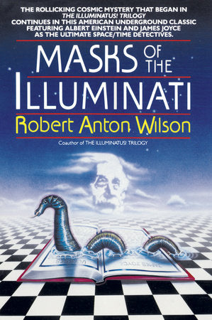 Masks of the Illuminati Paperback by Robert Anton Wilson