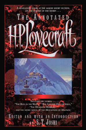 The Annotated H.P. Lovecraft Paperback by H. P. Lovecraft