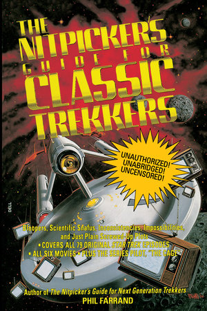 The Nitpicker's Guide for Classic Trekkers Paperback by Phil Farrand