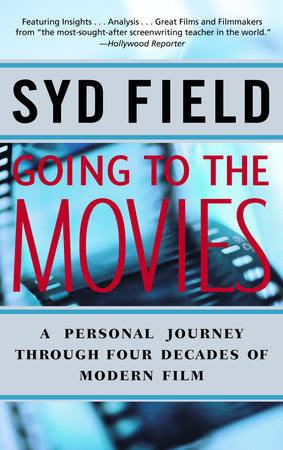 Going to the Movies Paperback by Syd Field