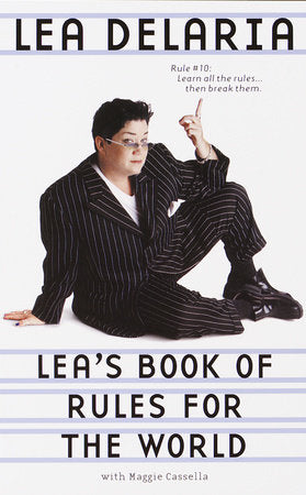 Lea's Book of Rules for the World Paperback by Lea DeLaria with Maggie Cassella
