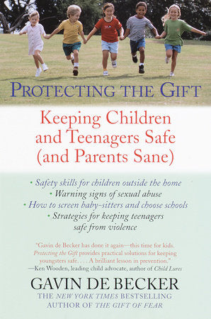 Protecting the Gift Paperback by Gavin de Becker