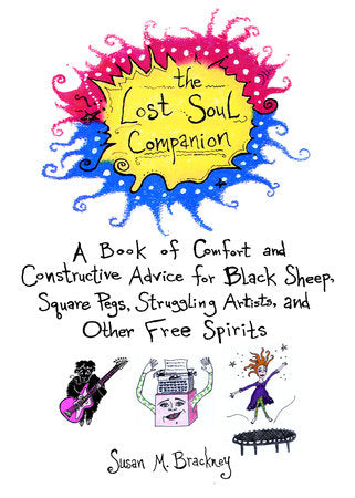 The Lost Soul Companion Paperback by Susan M. Brackney