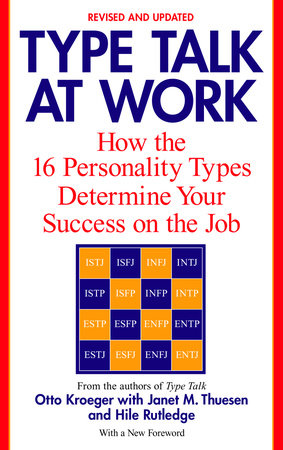 Type Talk at Work (Revised) Paperback by Otto Kroeger and Janet M. Thuesen and Hile Rutledge