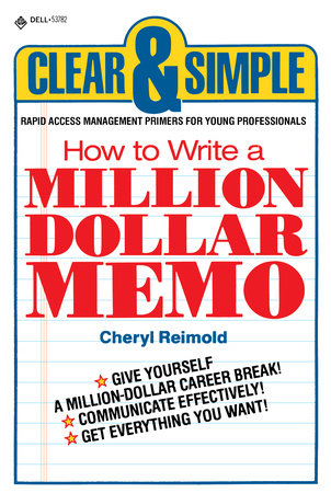 How to Write a Million Dollar Memo Paperback by Cheryl Reimold