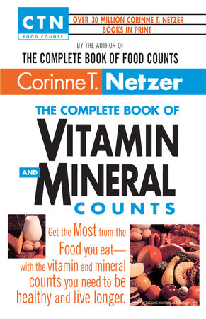 The Complete Book of Vitamin and Mineral Counts Paperback by Corinne T. Netzer