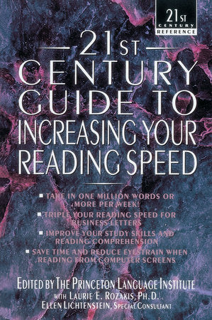 21st Century Guide to Increasing Your Reading Speed Paperback by The Philip Lief Group