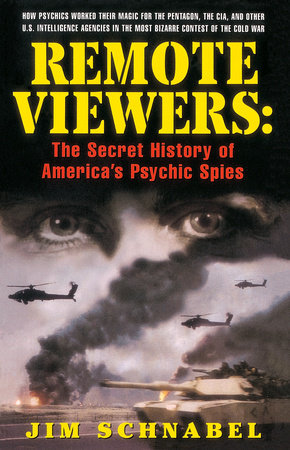 Remote Viewers Paperback by Jim Schnabel
