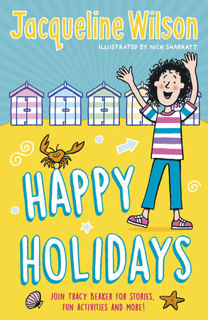 Happy Holidays Paperback by Jacqueline Wilson; Illustrated by Nick Sharratt