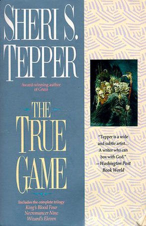 The True Game Paperback by Sheri S. Tepper