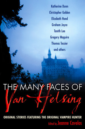 The Many Faces of Van Helsing Paperback by Jeanne Cavelos