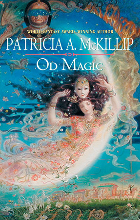 Od Magic Paperback by Patricia A. McKillip