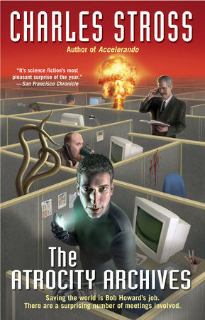 The Atrocity Archives Paperback by Charles Stross