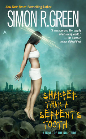 Sharper Than a Serpent's Tooth Paperback by Simon R. Green