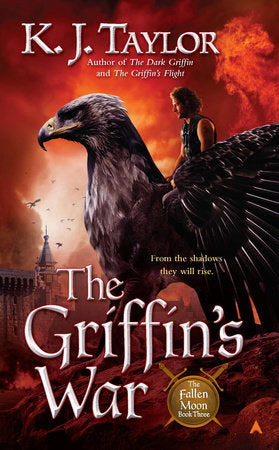 The Griffin's War Paperback by K. J. Taylor