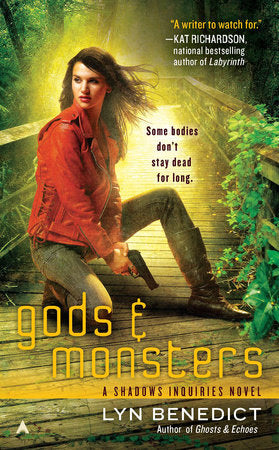 Gods & Monsters Paperback by Lyn Benedict