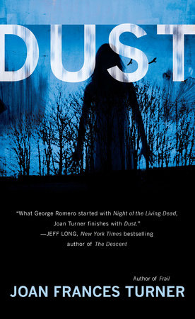 Dust Paperback by Joan Frances Turner