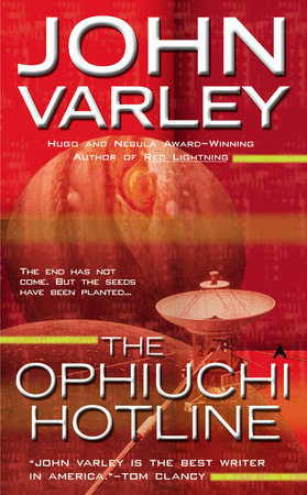 The Ophiuchi Hotline Paperback by John Varley