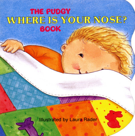 The Pudgy Where Is Your Nose? Book Board Book by Grosset & Dunlap