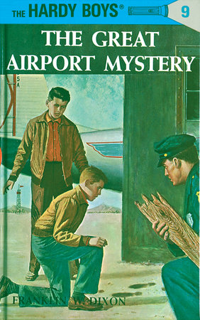 Hardy Boys 09: the Great Airport Mystery Hardcover by Franklin W. Dixon