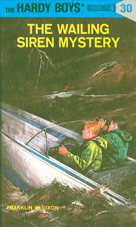 Hardy Boys 30: the Wailing Siren Mystery Hardcover by Franklin W. Dixon