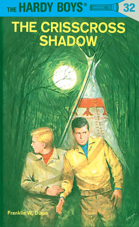 Hardy Boys 32: the Crisscross Shadow Hardcover by Franklin W. Dixon
