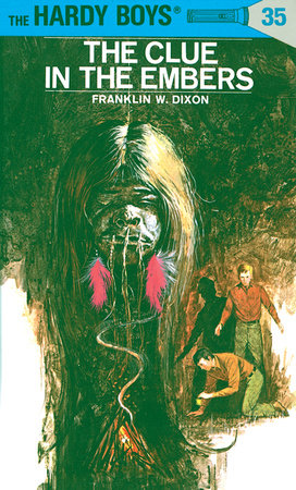 Hardy Boys 35: The Clue in the Embers Hardcover by Franklin W. Dixon