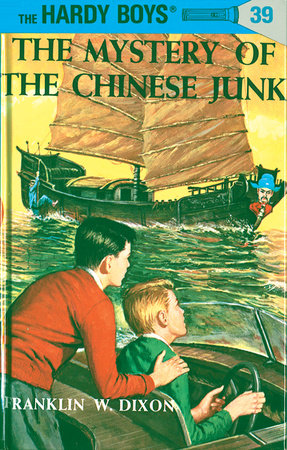 Hardy Boys 39: The Mystery of the Chinese Junk Hardcover by Franklin W. Dixon