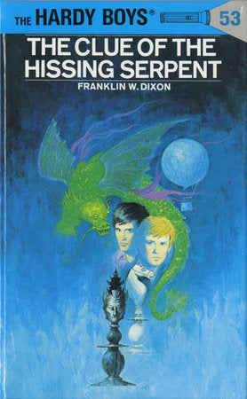 Hardy Boys 53: the Clue of the Hissing Serpent Hardcover by Franklin W. Dixon