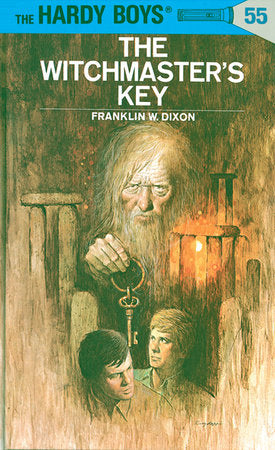 Hardy Boys 55: the Witchmaster's Key Hardcover by Franklin W. Dixon