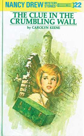 Nancy Drew 22: the Clue in the Crumbling Wall Hardcover by Carolyn Keene