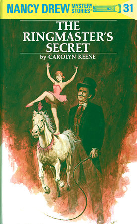Nancy Drew 31: the Ringmaster's Secret Hardcover by Carolyn Keene