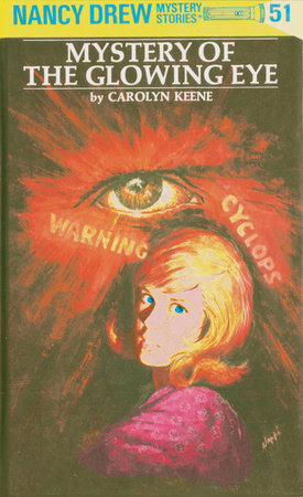 Nancy Drew 51: Mystery of the Glowing Eye Hardcover by Carolyn Keene