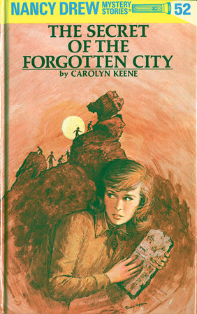 Nancy Drew 52: the Secret of the Forgotten City Hardcover by Carolyn Keene