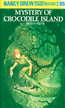 Nancy Drew 55: Mystery of Crocodile Island Hardcover by Carolyn Keene
