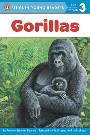 Gorillas Paperback by Patricia Brennan Demuth; Illustrated by Paul Lopez