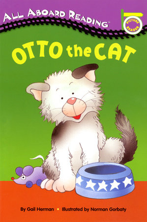 Otto the Cat Paperback by Gail Herman; Illustrated by Norman Gorbaty