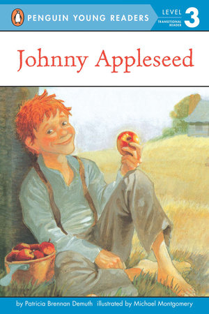 Johnny Appleseed Paperback by Patricia Brennan Demuth; Illustrated by Michael Montgomery