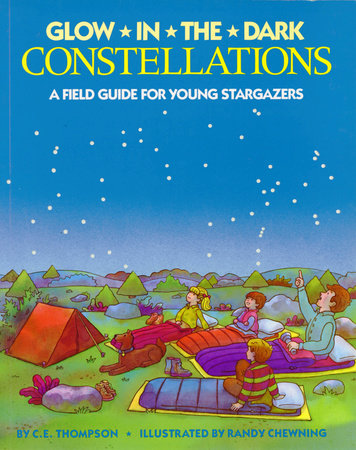 Glow-in-the-Dark Constellations Paperback by C. E. Thompson