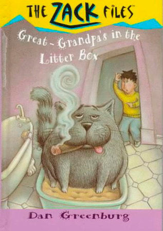 Zack Files 01: My Great-grandpa's in the Litter Box Paperback by Dan Greenburg