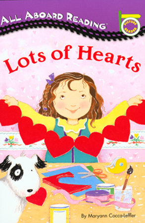 Lots of Hearts Paperback by Maryann Cocca-Leffler; Illustrated by Maryann Cocca-Leffler