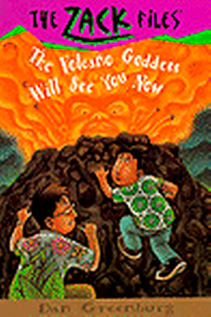 Zack Files 09: the Volcano Goddess Will See You Now Paperback by Dan Greenburg; Illustrated by Jack Davis
