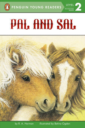 Pal and Sal Paperback by Ronnie Ann Herman; Illustrated by Betina Ogden