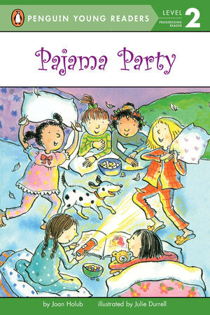 Pajama Party Paperback by Joan Holub; Illustrated by Julie Durrell