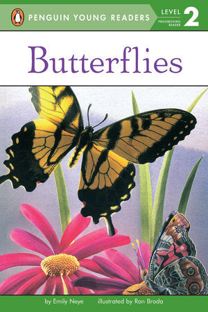 Butterflies Paperback by Emily Neye; Illustrated by Ron Broda