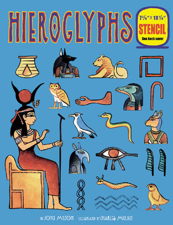 Hieroglyphs Paperback by Joyce Milton; Illustrated by Charles Micucci