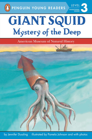 Giant Squid Paperback by Jennifer Dussling; Illustrated by Pamela Johnson