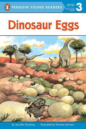 Dinosaur Eggs Paperback by Jennifer Dussling; Illustrated by Pamela Johnson