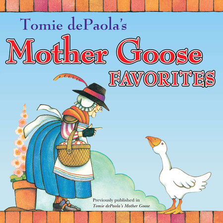 Tomie dePaola's Mother Goose Favorites Paperback by Tomie dePaola; Illustrated by Tomie dePaola